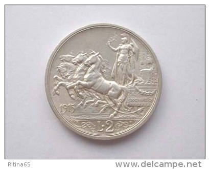 ECCEZIONALE !!! 2 LIRE 1915 " QUADRIGA BRIOSA " !!! - 1900-1946 : Victor Emmanuel III & Umberto II