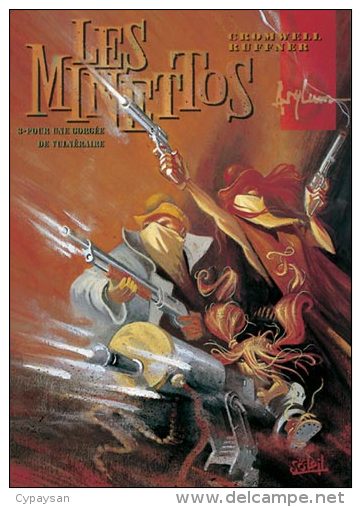 MINETTOS DESPERADOS  T 3 RE BE DE CROMWELL SOLEIL 11-1999  (BI3) - Minettos