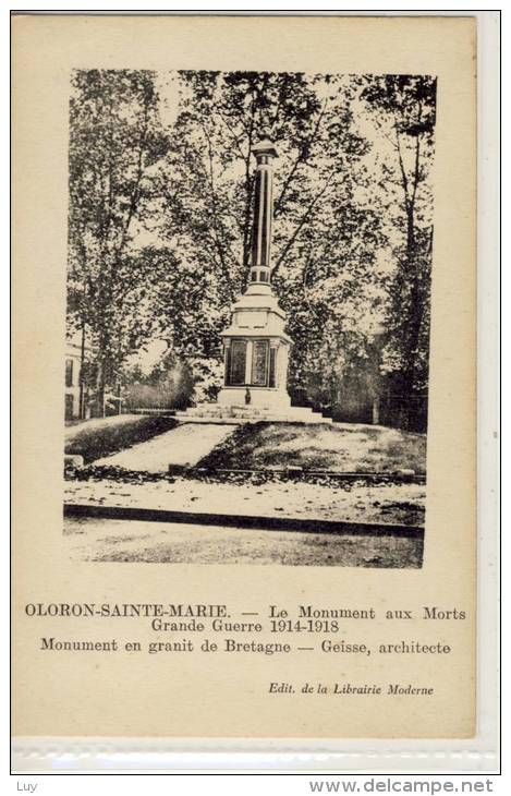 OLORON-SAINTE-MARIE   -  Le Monument Aux Morts WW1, ...en Granit De Bretagne- Geisse, Architecte - War Memorials