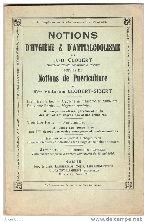 Notions D´hygiène Et D´antialcoolisme (alcoolisme) Par Clobert Et De Puériculture Par Clobert-Sibert - Gezondheid