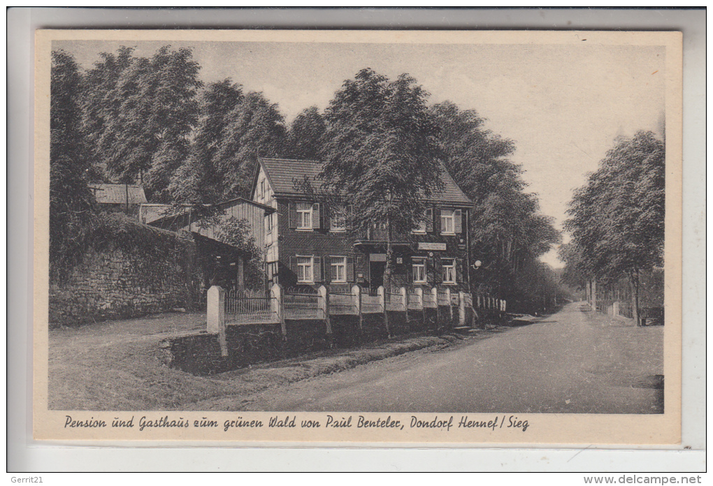 5202 HENNEF - DONDORF, Pension & Gasthaus Zum Grünen Wald V. Paul Benteler - Hennef