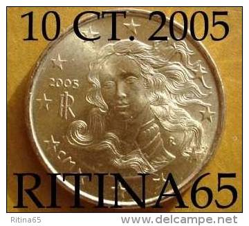 !!! N. 1 COIN/MONETA DA 10 CT. ITALIA 2005 UNC/FDC !!! - Italia