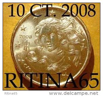 !!! N. 1 COIN/MONETA DA 10 CT. ITALIA 2008 UNC/FDC !!! - Italia