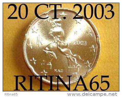 !!! N. 1 COIN/MONETA DA 20 CT. ITALIA 2003 UNC/FDC !!! - Italia