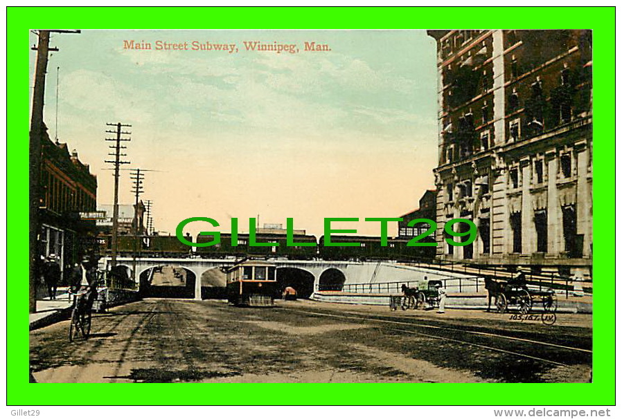 WINNIPEG, MANITOBA - MAIN STREET SUBWAY - ANIMATED - J.V. - THE VALENTINE & SONS PUB CO LTD - WRITTEN IN 1910 - - Winnipeg