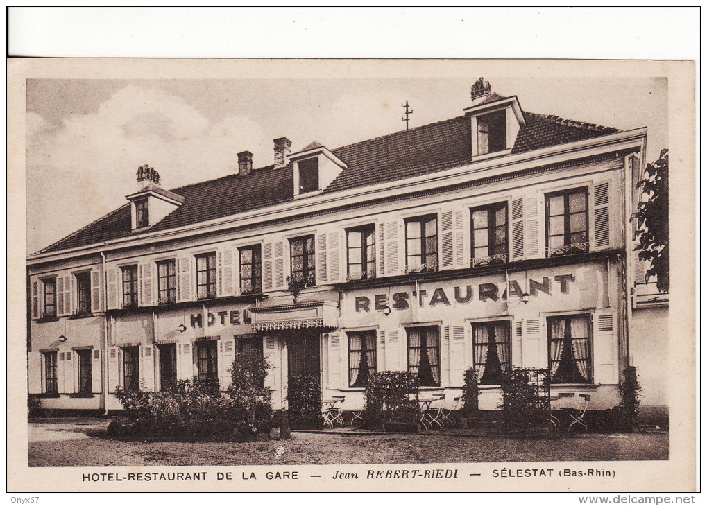 SELESTAT (Bas-Rhin) SCHLETTSTADT - HOTEL-RESTAURANT De La Gare Jean REBERT-RIEDI -COMMERCE- VOIR 2 SCANS - - Selestat