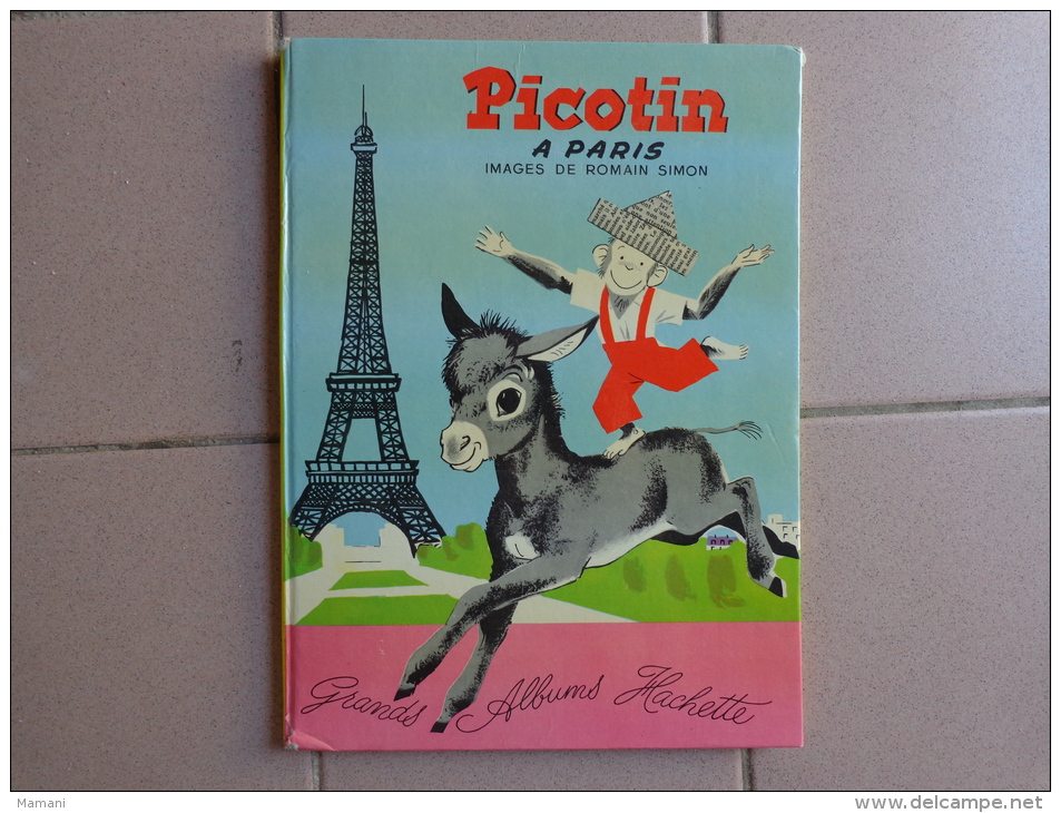 Picotin A Paris Images De Romain Simon -albums Hachette--.ane Manege-tour Eiffel Etc..- - Hachette