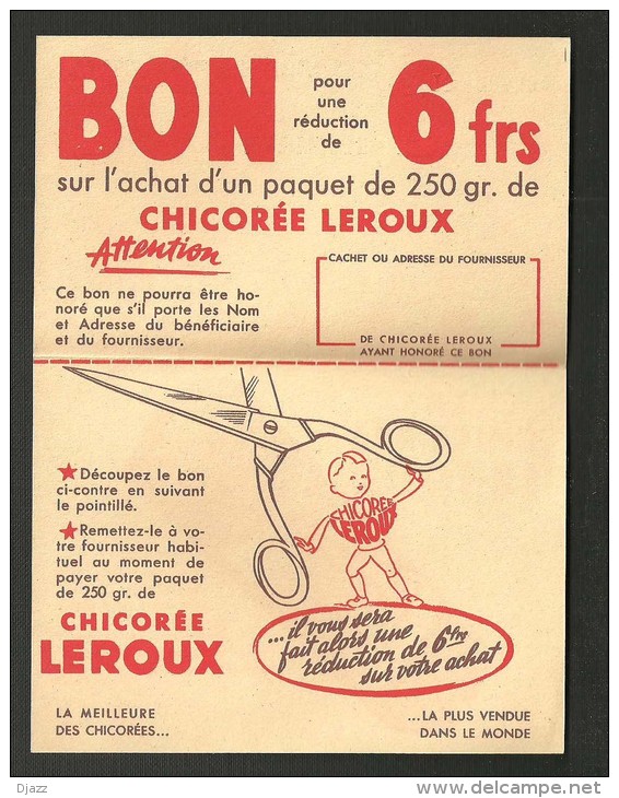 Chicorée Leroux Bon De Réduction 6 F Haute Vienne Valable Jusque Fin Juin 1953 - Publicités