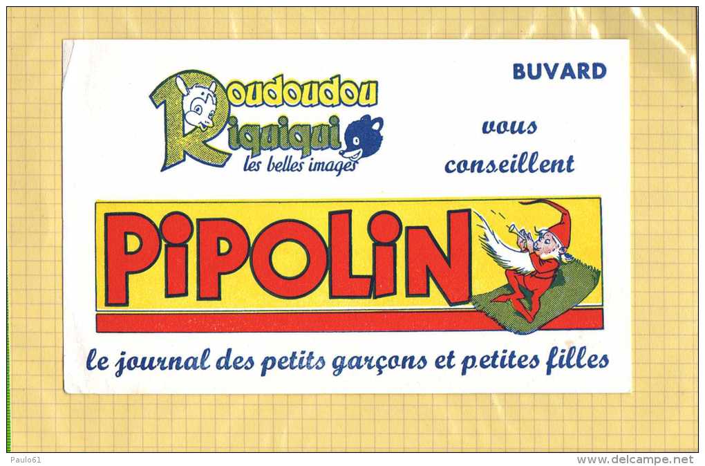 BUVARD    : Le Journal Des Garçons Et Filles PIPOLIN - Papeterie