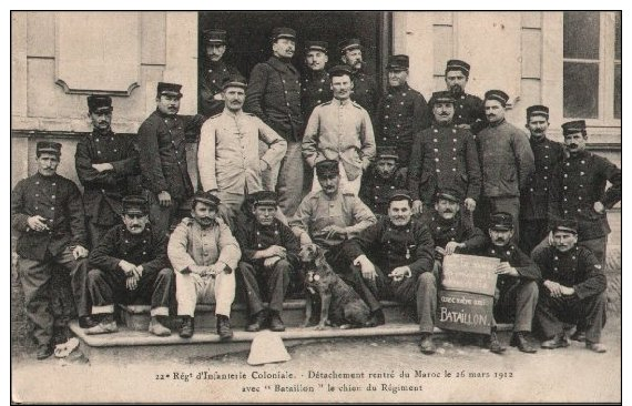 223° Rédt D'Infanterie Coloniale, Détachement Rentré Du Maroc Le 26 Mars 1912 Avec Bataillon Le Chien Du Régiment - Personnages