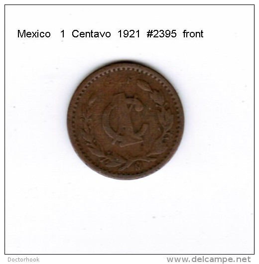 MEXICO    1  CENTAVO  1921  (KM # 415) - Mexico