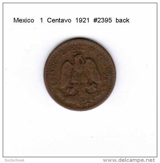 MEXICO    1  CENTAVO  1921  (KM # 415) - Mexico