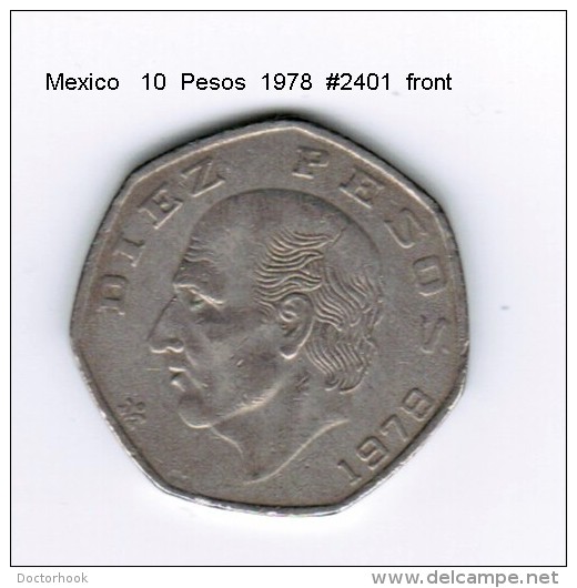 MEXICO    10  PESOS  1978  (KM # 477.2) - Mexico