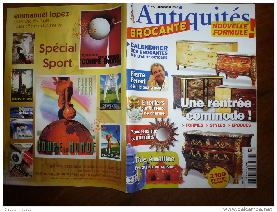 N° 100 De  Septembre  2006  Revue ANTIQUITES-BROCANTE Pierre Perret; ENCRIERS; Miroirs; Tôles émaillées; Commodes...etc - Verzamelaars