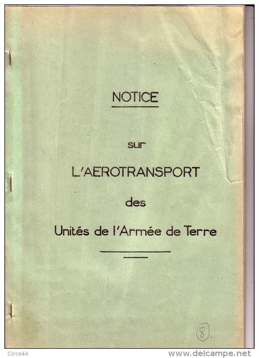 NOTICE SUR L'AEROTRANSPORT DES UNITES DE L'ARMEE DE TERRE. - Fliegerei