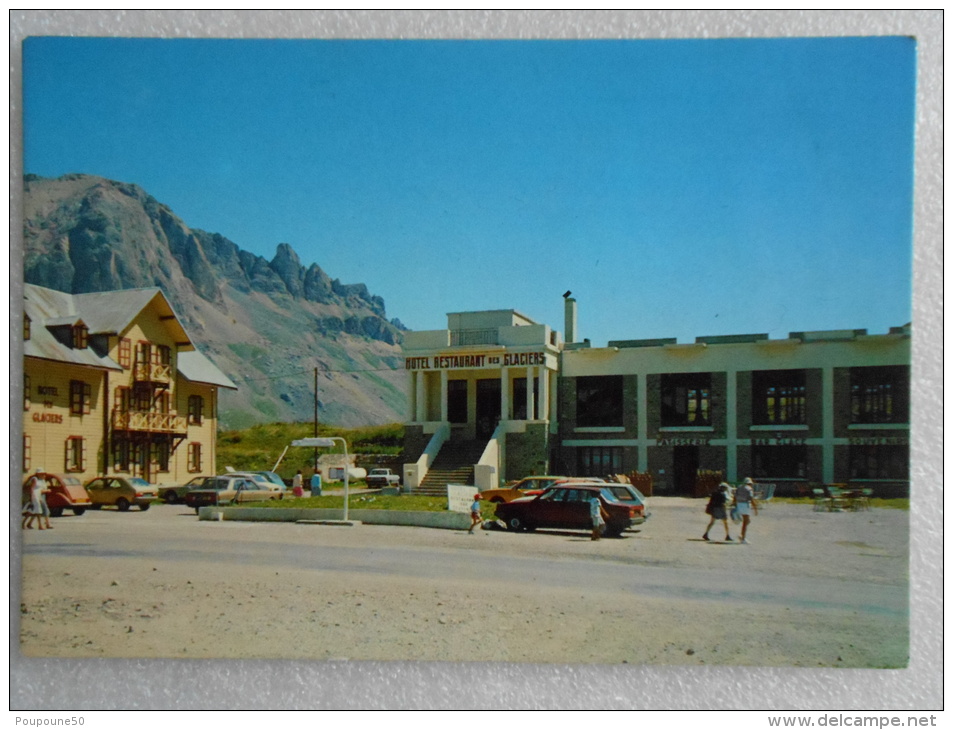 CP 05 COL DU LAUTARET - Hôtel Restaurant Des Glaciers  - Le Grand Galibier - Voitures - Autres & Non Classés