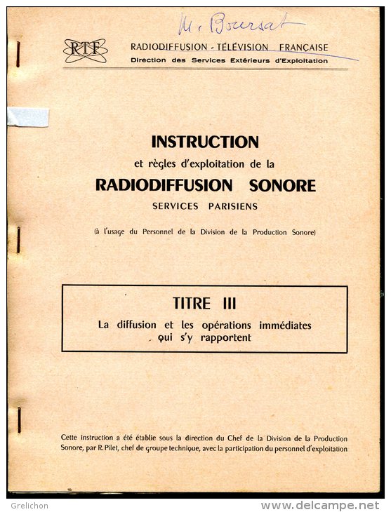 RTF : Instruction Et Règles D´exploitation De La Radiodiffusion Sonore Services Parisiens : Titre 3 - Littérature & Schémas
