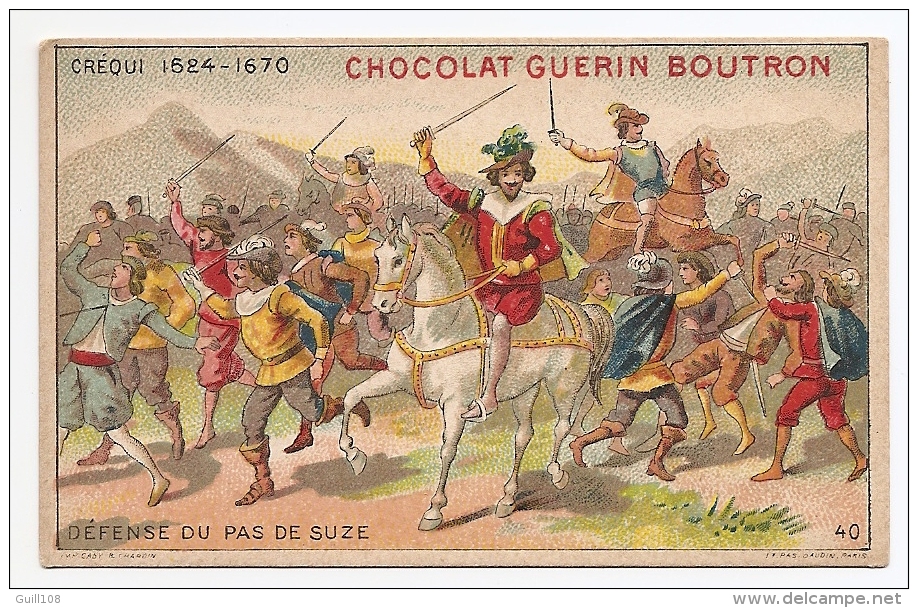 Chromo Chocolat Guérin Boutron Didactique Histoire Créqui Défense Du Pas De Suze Armée Guerre Cheval Cavalier A28-28 - Guérin-Boutron