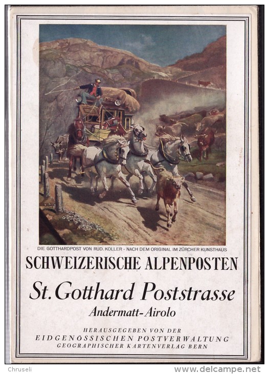 Topografische - Reisekarte  St. Gotthard Poststrasse Andermatt - Airolo Mit Postkutsche - Non Classés