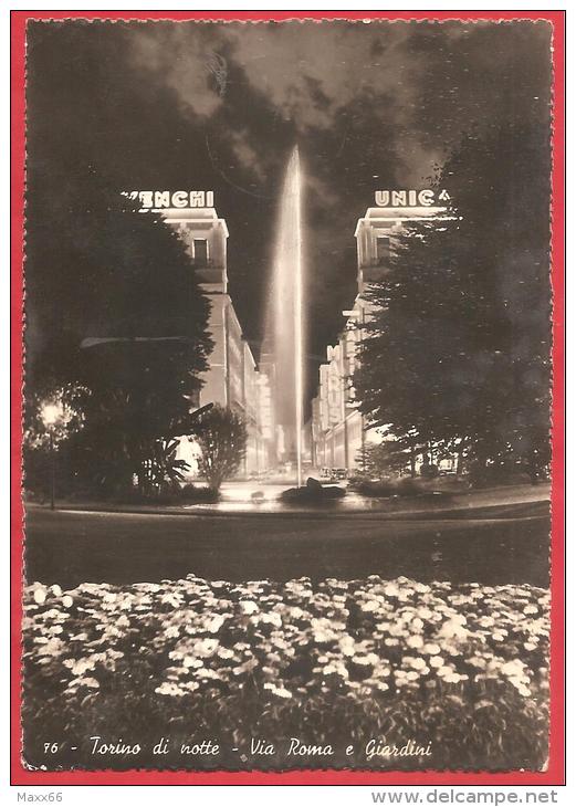 CARTOLINA VIAGGIATA ITALIA - TORINO DI NOTTE - Via Roma E Giardini - Annullo TORINO  10 - 12 - 1940 - Parcs & Jardins