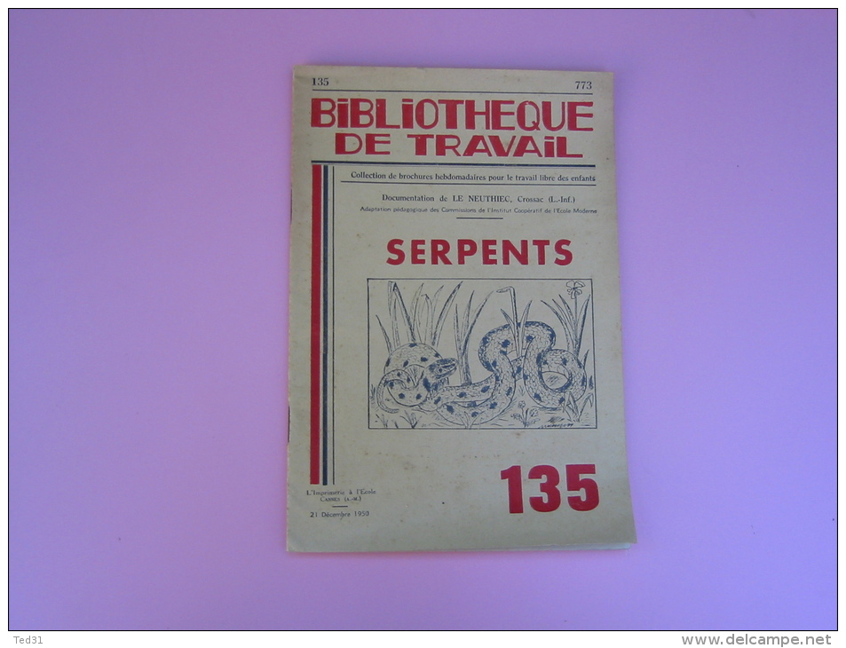 Livre Revue  Serpents . Bibliothèque De Travail.  N° 135 De BT - 6-12 Ans