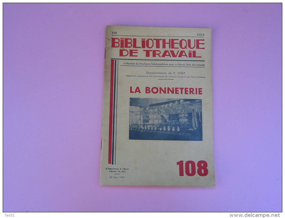 Livre Revue --  La Bonneterie   -- . Bibliothèque De Travail.  N° 108 De BT - 6-12 Ans