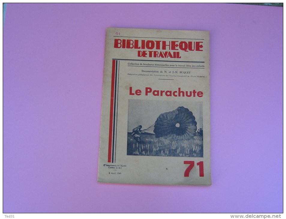 Livre Revue --   Le Parachute  -- . Bibliothèque De Travail.  N° 71  De BT - 6-12 Ans