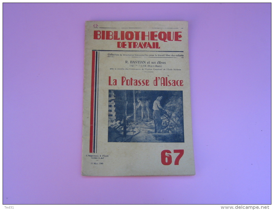 Livre Revue --   La Potasse D Alsace  -- . Bibliothèque De Travail.  N° 67  De BT - 6-12 Years Old