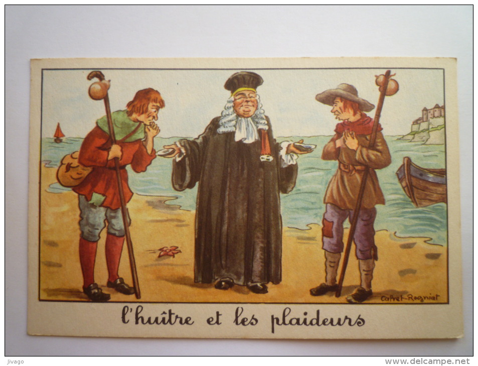 FABLE  De  LA  FONTAINE  :  L'huître  Et Les  Plaideurs   (Carte Couleur  Calvet-Rognat) - Collections