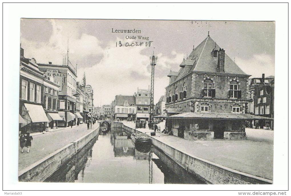 LEEUWARDEN - PAYS BAS - NEDERLAND - THE NETHERLANDS - OUDE WAAG - Leeuwarden