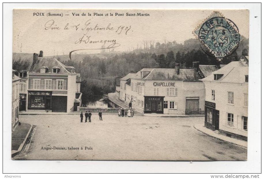 CPA 80 : POIX  Place Avec Commerces  1907   A    VOIR     !!!! - Poix-de-Picardie