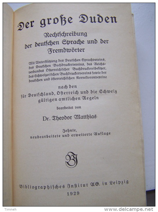 DER GROSSE DUDEN Rechtschreibung Der Deutschen Sprache Und Der Fremdwörter 1929 Dr Theodor MATTHIAS - Woordenboeken