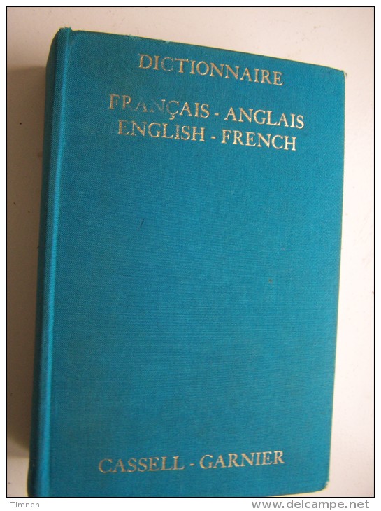 CASSEL S NEW FRENCH ENGLISH ENGLIDH FRENCH DICTIONARY 1972 CASSEL LONDON GARNIER PARIS - Linguistique