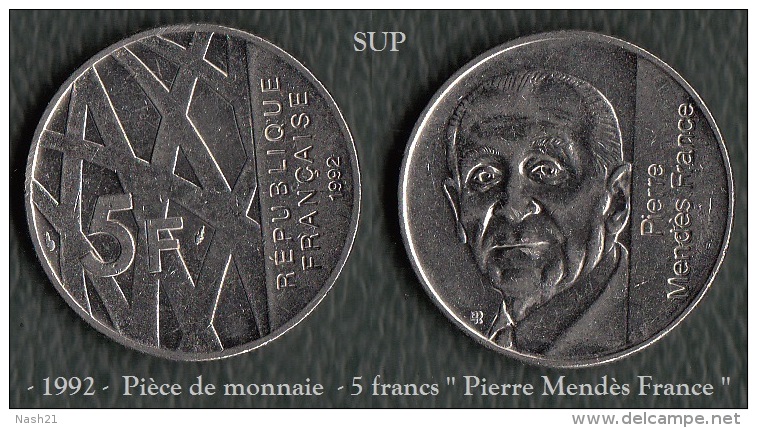 1992 - France - 5 Francs  '' Pierre Mendès France '' - - Commémoratives