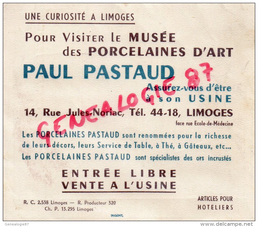 87 - LIMOGES - PUBLICITE  CARTONNEE PORCELAINES PASTAUD ENTREE DE L' USINE- 14 RUE JULES NORIAC- PORCELAINE - Reclame
