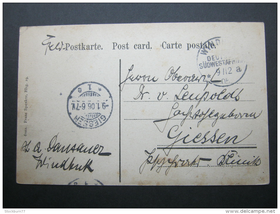 1905, WINDHUK, Feldpostkarte Mit Ansicht Nach Giessen - German South West Africa