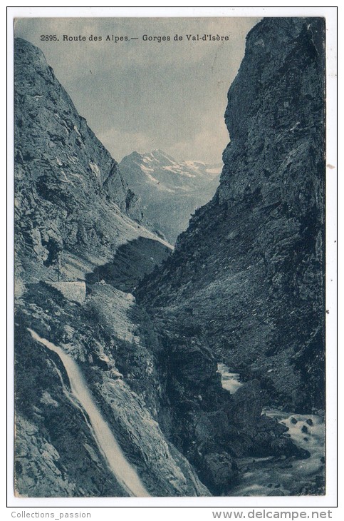 CP, 73, Route Des Alpes, Gorges De Val-d'Isère, Voyagé - Val D'Isere