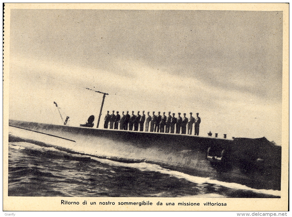 PROPAGANDA FASCISMO MARINA MILITARE SOMMERGIBILE 1942 - Sottomarini