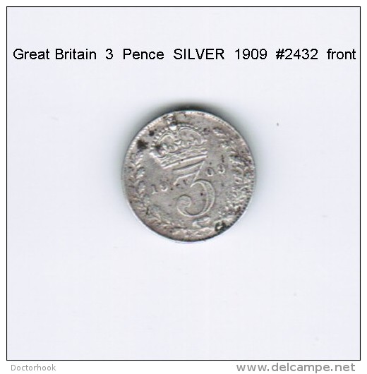 GREAT BRITAIN    3  PENCE  SILVER  1909 (KM # 797.2) - F. 3 Pence
