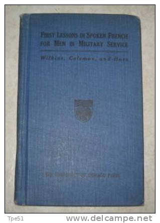 Phrase Book US Daté 1917 - First Lessons In Spoken French For Men In Military Service - 1914-18