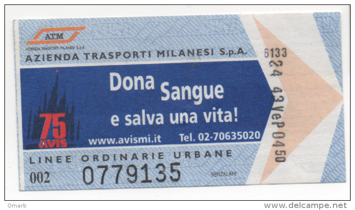 Alt323 Biglietto, Ticket, Billet, Bus Autobus Metro Tram Tramways Milano Milan ATM AVIS Donatori Sangue - Europa