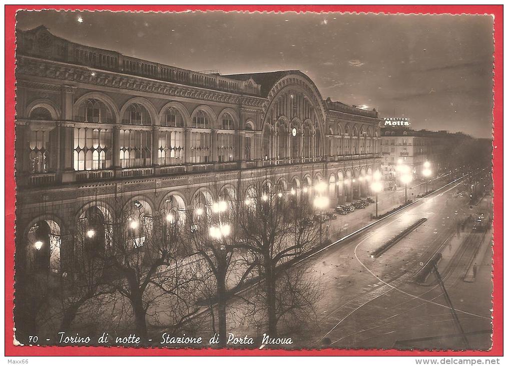 CARTOLINA VIAGGIATA ITALIA - TORINO DI NOTTE - Stazione Porta Nuova - Annullo VILLANOVA D'ASTI  13 - 07 - 1940 - Stazione Porta Nuova