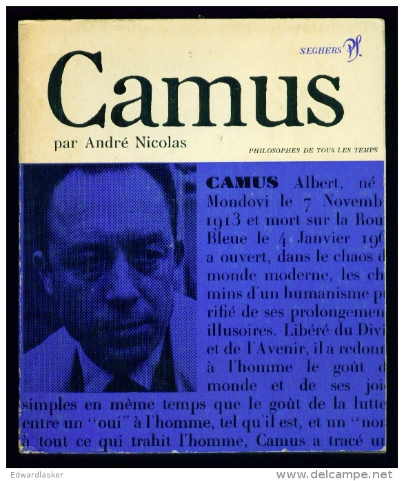 Coll. Philosophes De Tous Les Temps : CAMUS //André Nicolas - Seghers 1966 - Très Bon état - Biografie