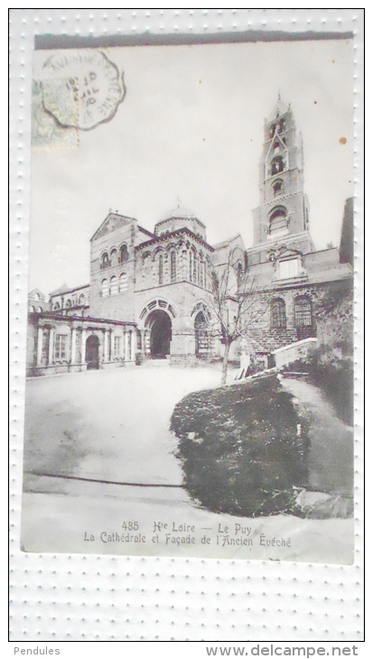 LE PUY	CATHEDRALE ET FACADE ANCIEN EVECHE	276 D - Le Puy En Velay