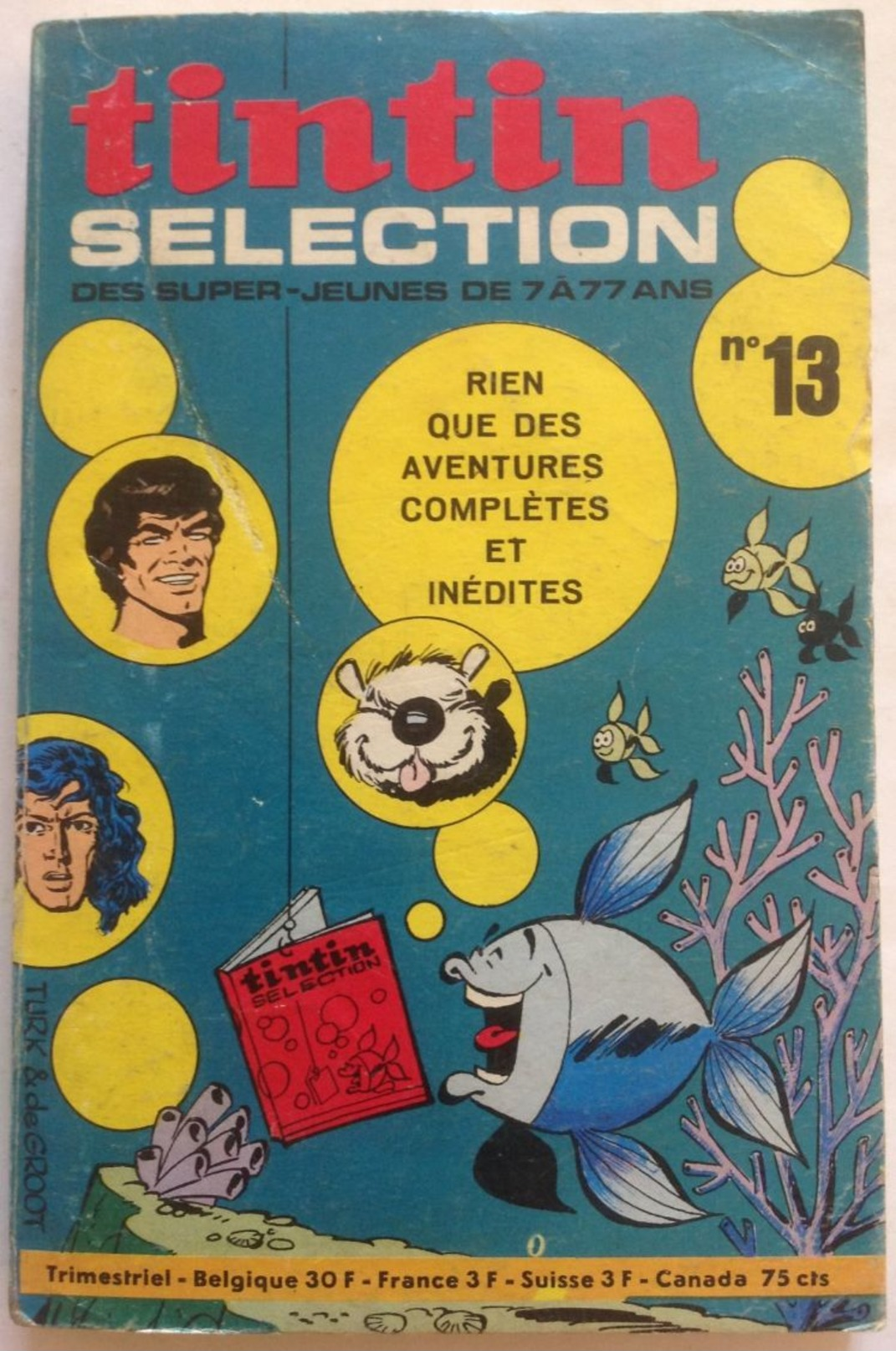 No PAYPAL !! : Tintin Selection 13 Inédit Tounga Nuit Des Loups Mr Magellan Yorik Paape Jari Dan Cooper Etc...©.1971 Eo - Tintin