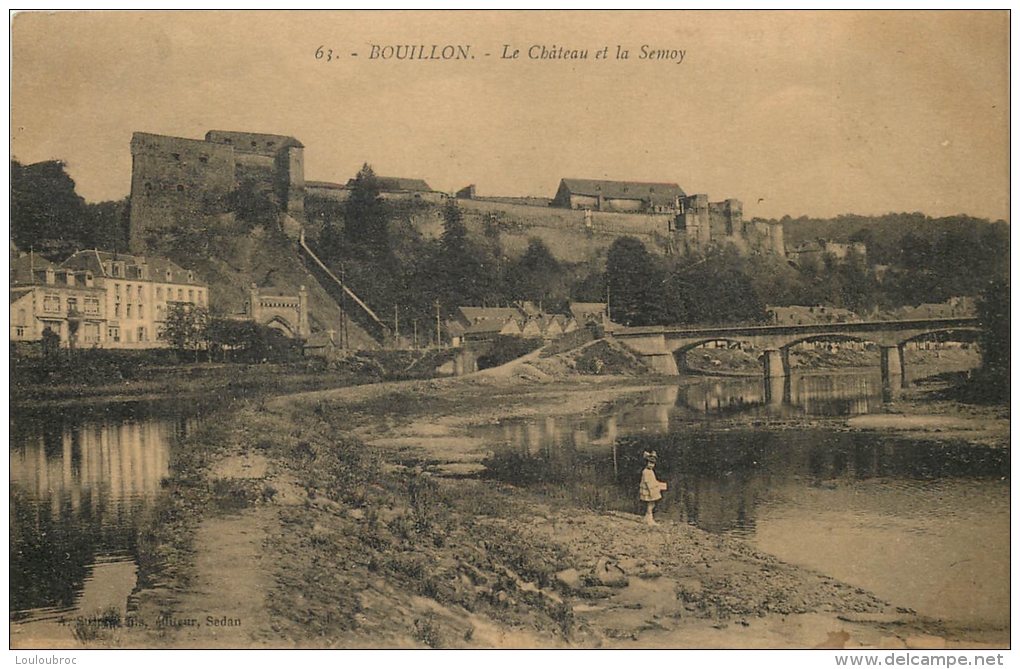 BOUILLON LE CHATEAU ET LA SEMOY - Bouillon