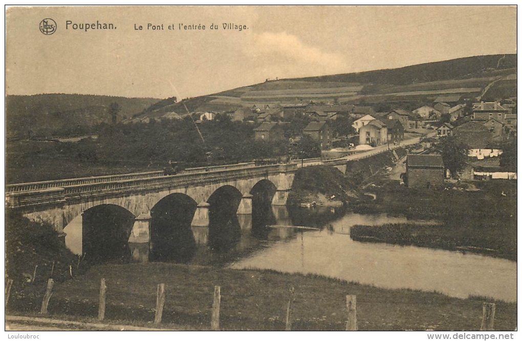 POUPEHAN SUR SEMOIS LE PONT ET L'ENTREE DU VILLAGE - Bouillon