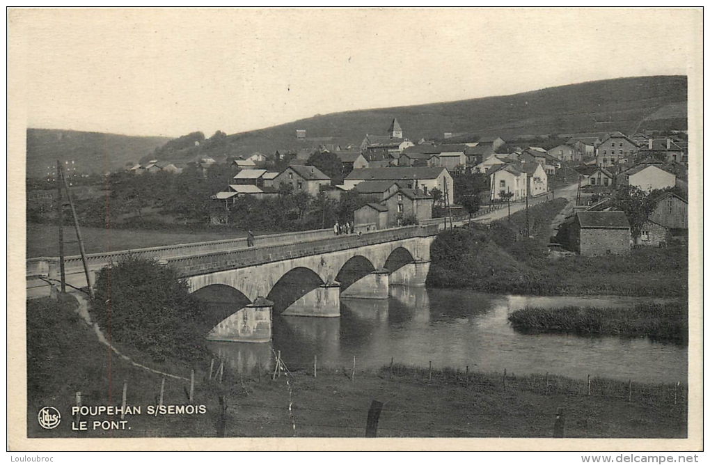 POUPEHAN SUR SEMOIS  LE PONT - Bouillon