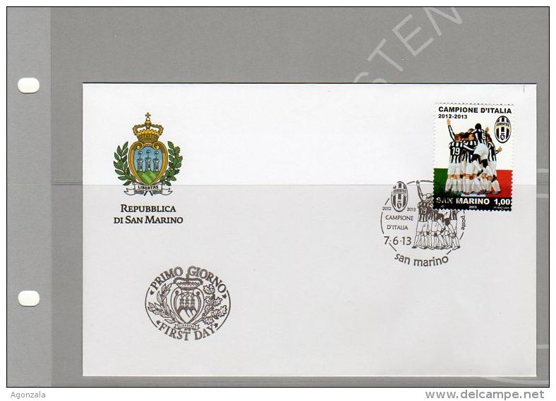 FDC SAN MARINO JUVENTUS CAMPIONE D'ITALIA 2012-2013 FOOTBALL - Equipos Famosos