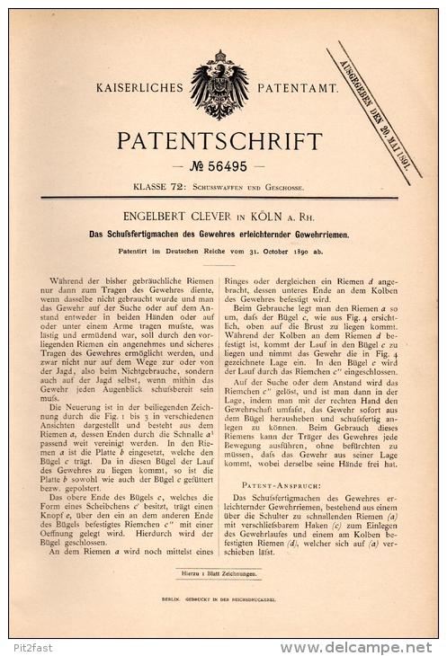 Original Patentschrift - E. Clever In Köln A.Rh., 1890 , Riemen Für Gewehr , Jagd , Jäger , Schießen !!! - Equipement